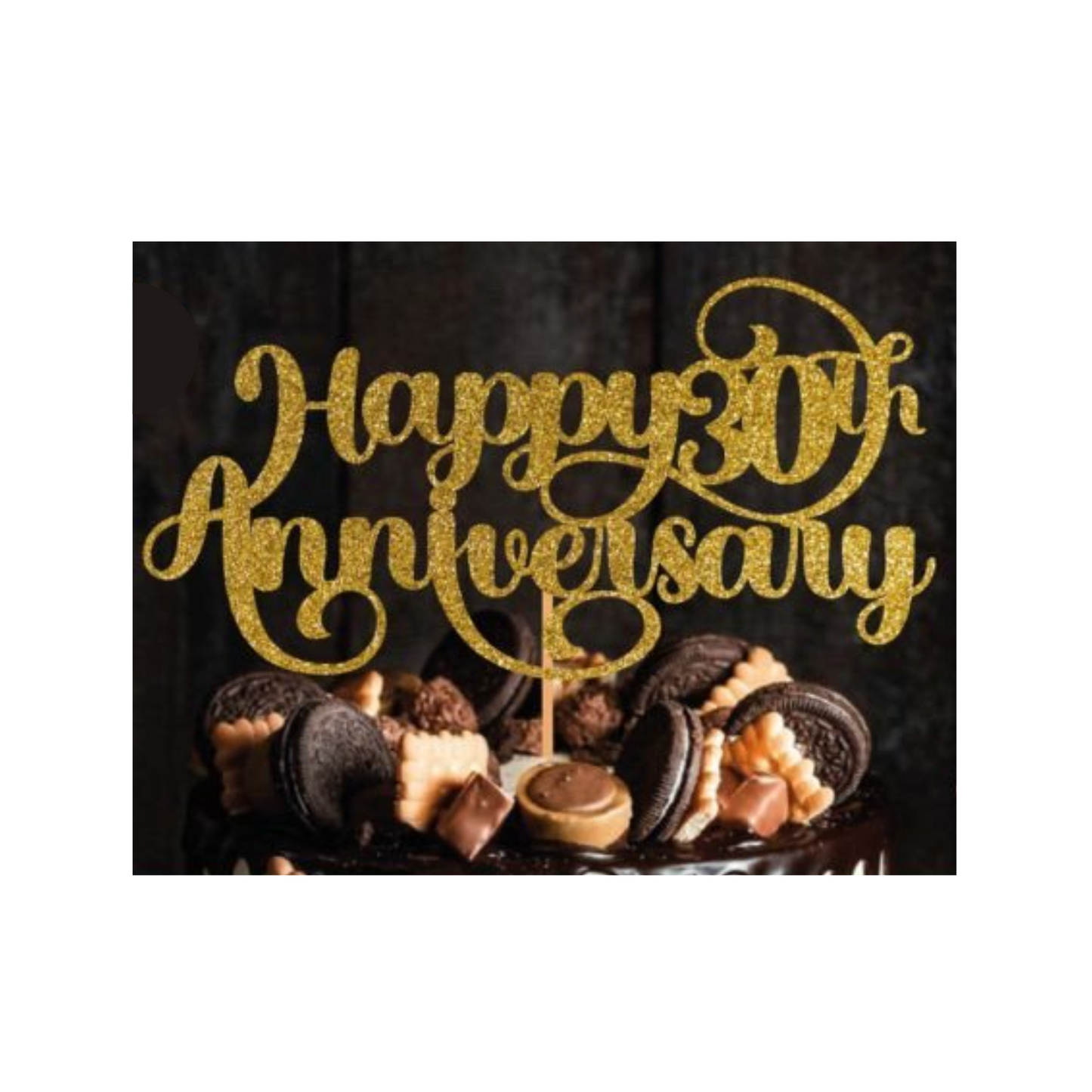 Cake topper with the words: Happy 30th Anniversary in glitter against a dark background inserted into a cake. Cake topper can be made in different colours.