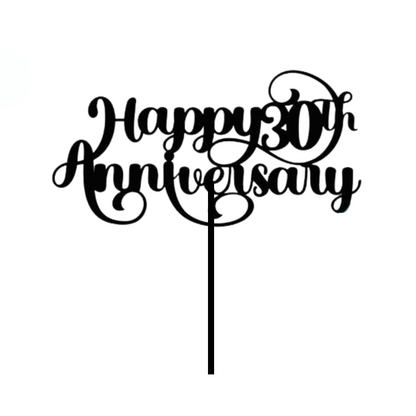 Cake topper with the words: Happy 30th Anniversary in black against a white background. Cake topper can be made in different colours. 