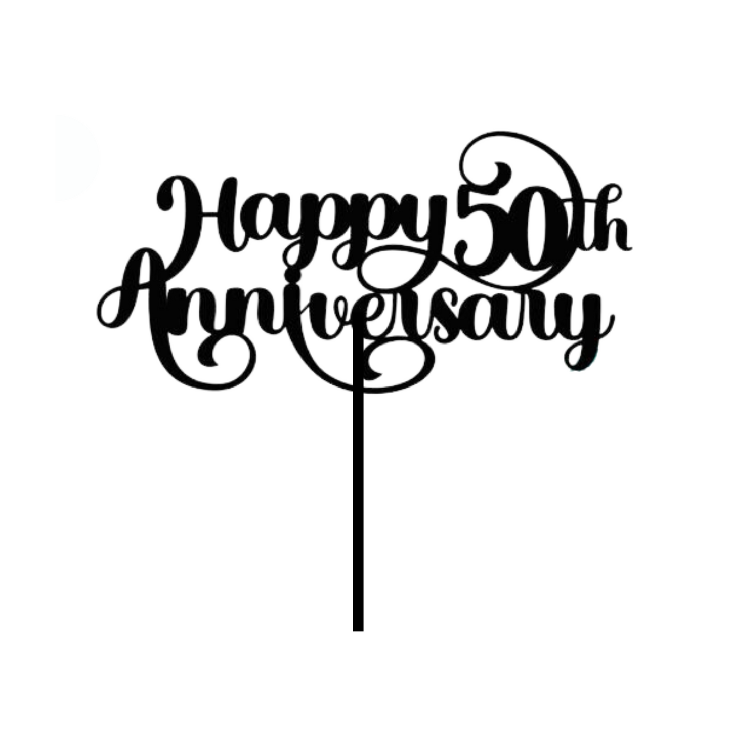 Cake topper with the words: Happy 50th Anniversary in black against a white background. Cake topper can be made in different colours. 