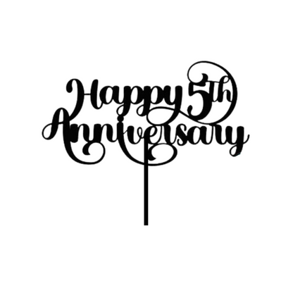 Cake topper with the words: Happy 5th Anniversary in black against a white background. Cake topper can be made in different colours. 